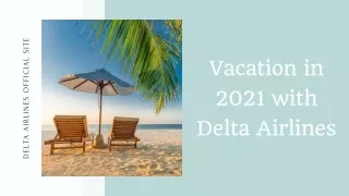Vacation in 2021 with Delta Airlines