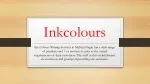 Services provided by inkcolours - slide 1