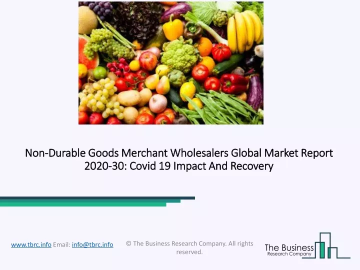 non durable goods merchant wholesalers global market report 2020 30 covid 19 impact and recovery
