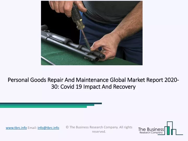 personal goods repair and maintenance global market report 2020 30 covid 19 impact and recovery
