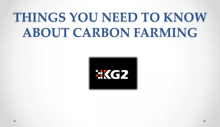 things you need to know about carbon farming