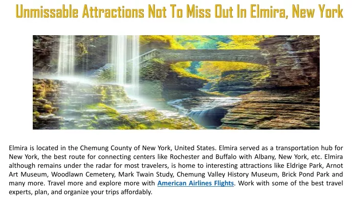 unmissable attractions not to miss out in elmira