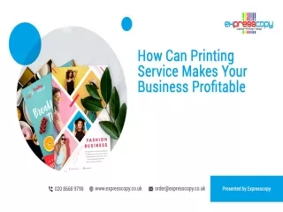 How Can Printing Service Makes Your Business Profitable