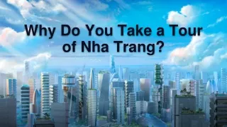 Why Do You Take a Tour of Nha Trang