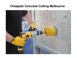 cheapest concrete cutting melbourne