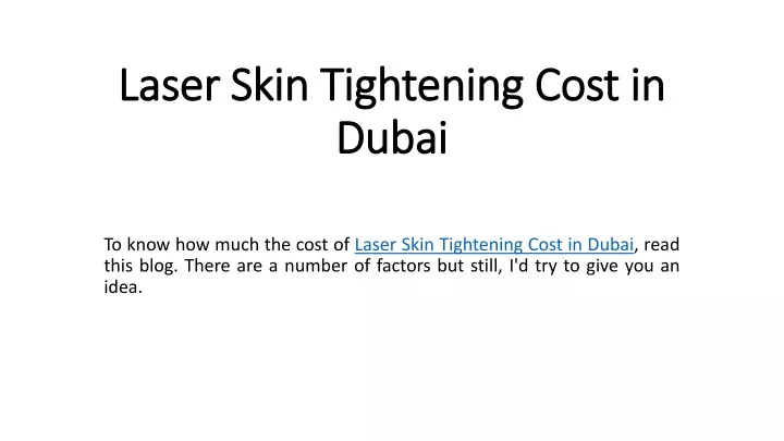laser skin tightening cost in dubai