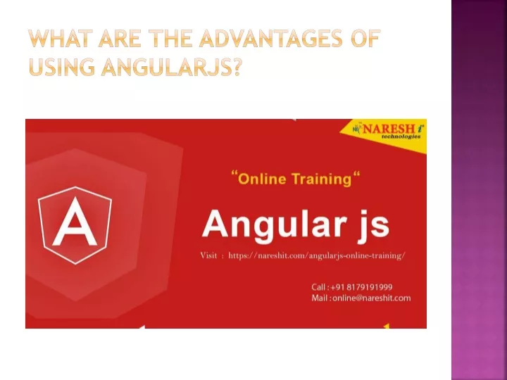 what are the advantages of using angularjs