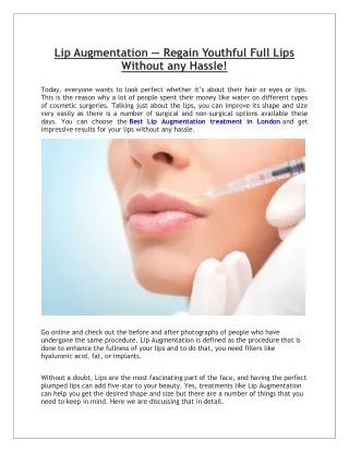 Lip Augmentation — Regain Youthful Full Lips Without any Hassle