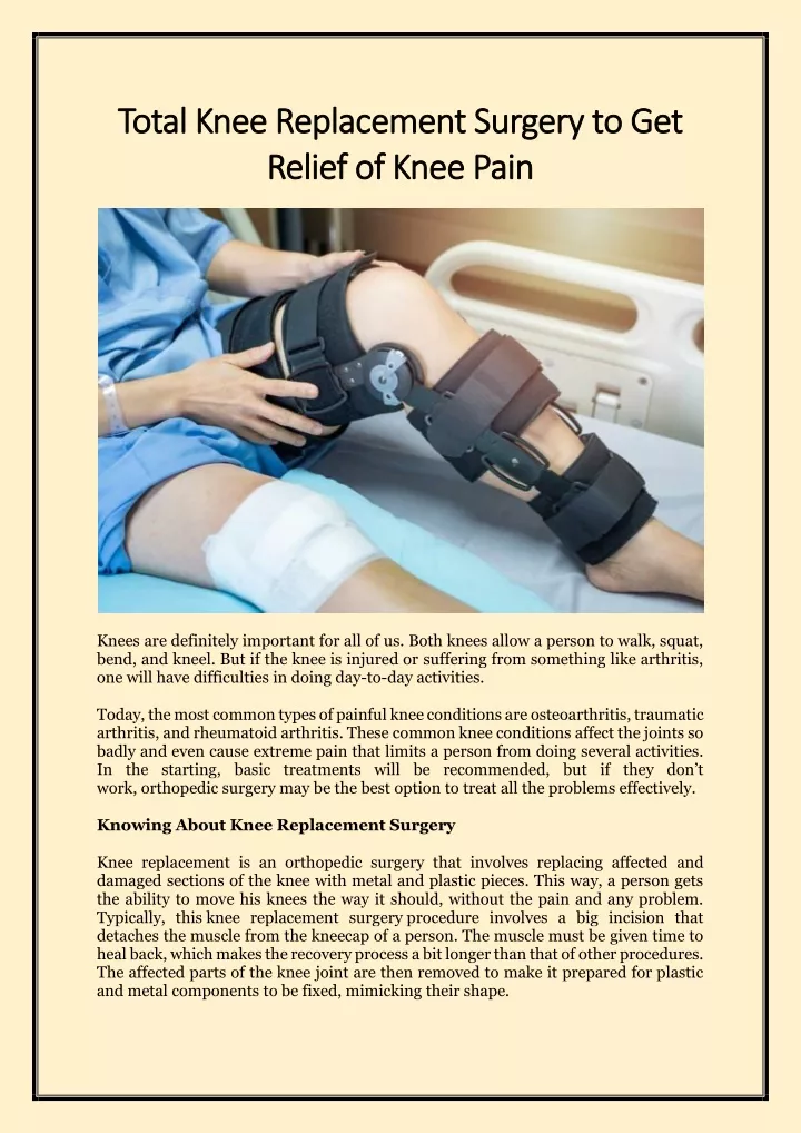 to total tal knee replacement surgery to get knee