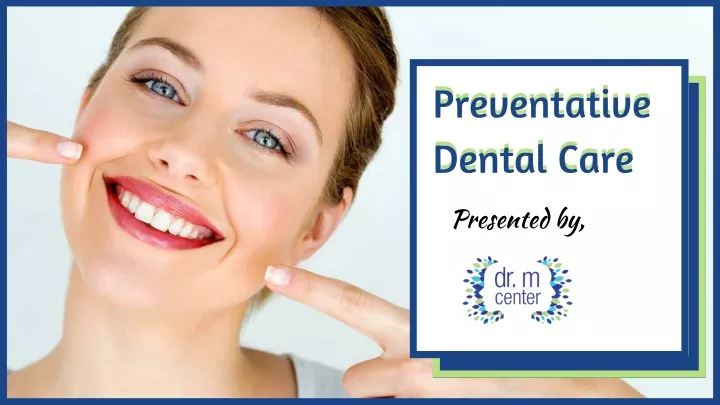 preventative dental care dental care