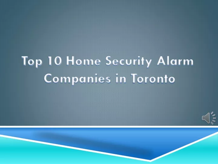 top 10 home security alarm companies in toronto