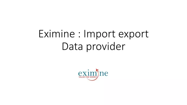 eximine import export data provider