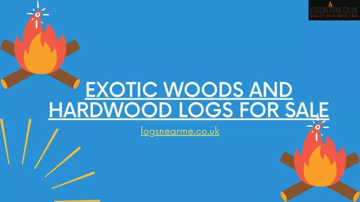 exotic woods and hardwood logs for sale
