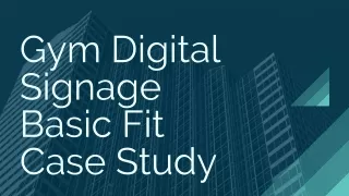 Gym Digital Signage Basic Fit Case Study
