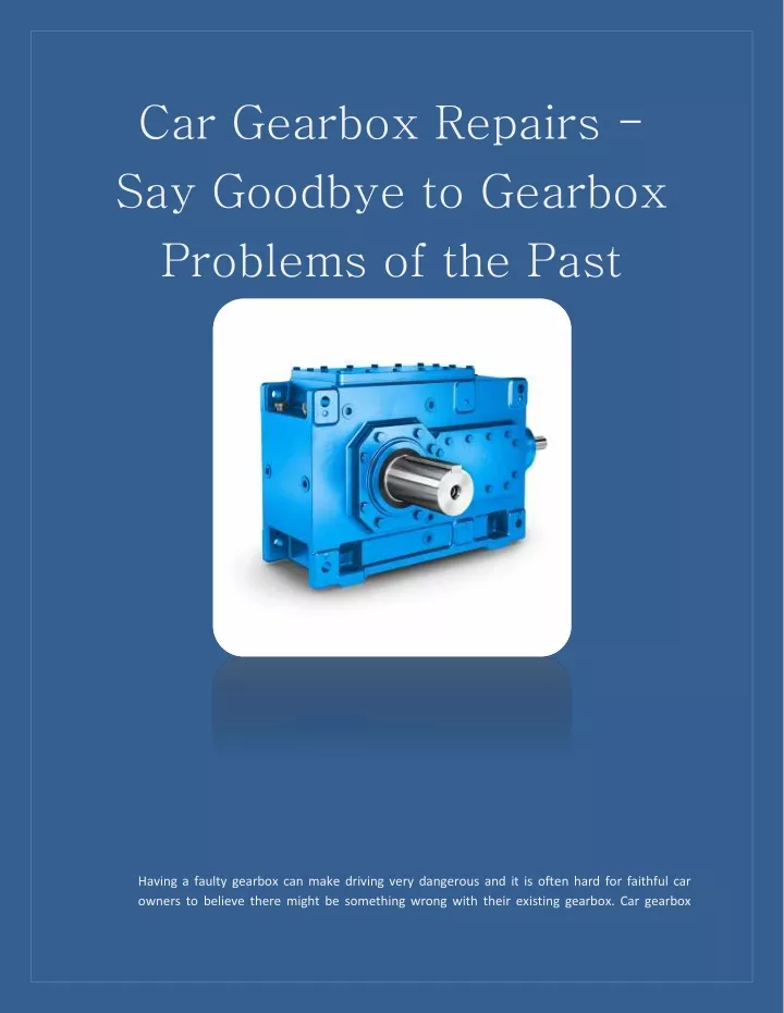 car gearbox repairs say goodbye to gearbox
