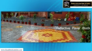 Why Choose Reflective Paver Blocks for Landscaping Your Home and Residential society?