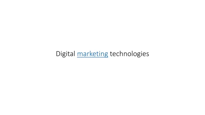 digital marketing technologies