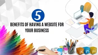 5 Benefits of Having A Website for Your Business