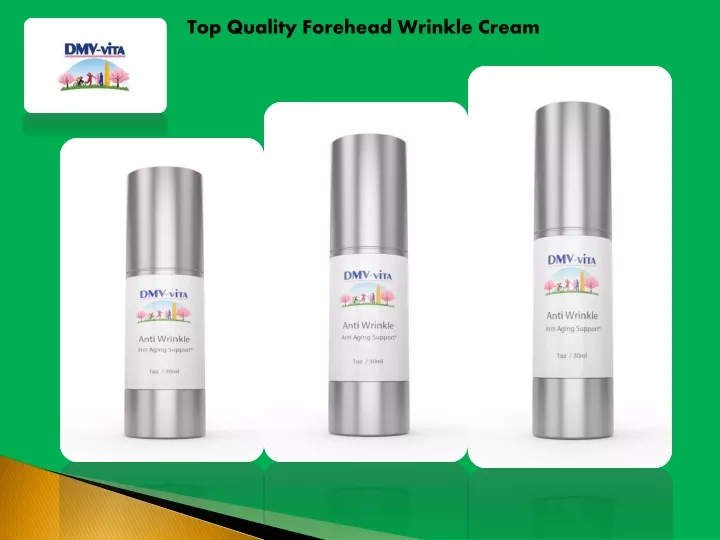 top quality forehead wrinkle cream