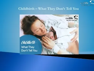Childbirth – What They Don’t Tell You