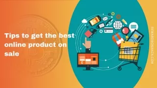 Tips to get the best online product on sale