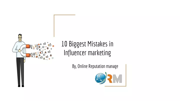 10 biggest mistakes in influencer marketing