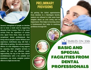 Basic And Special Facilities From Dental Professionals