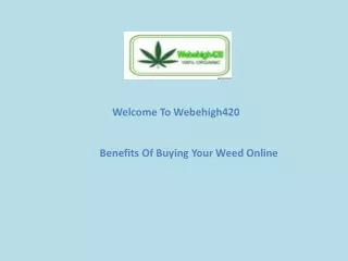 Benefits Of Buying Your Weed Online