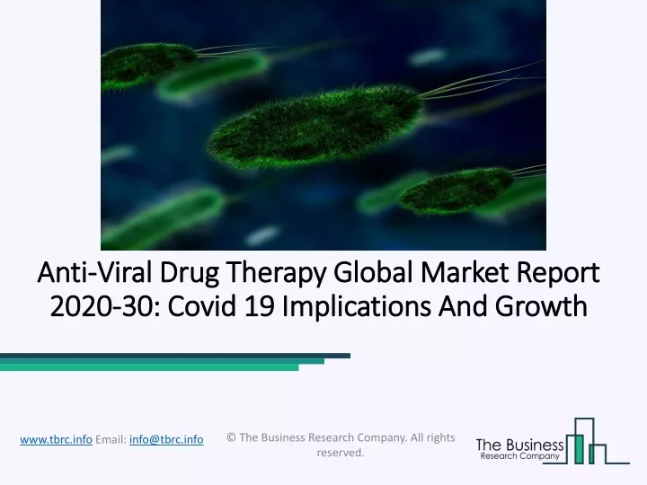 anti viral drug therapy global market report 2020 30 covid 19 implications and growth