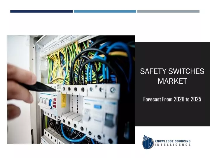 safety switches market forecast from 2020 to 2025