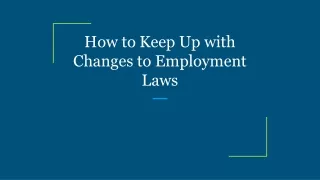 how to keep up with changes to employment laws