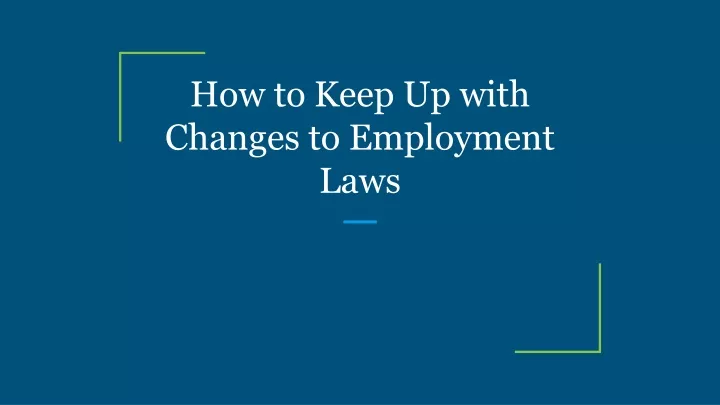 how to keep up with changes to employment laws
