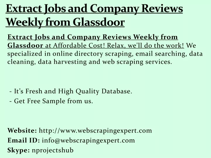 extract jobs and company reviews weekly from glassdoor