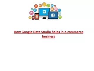 how google data studio helps in e commerce