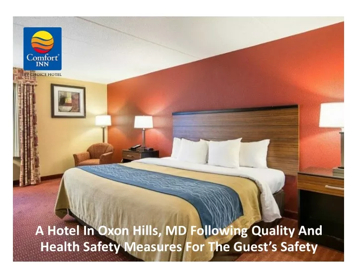 a hotel in oxon hills md following quality