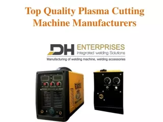 Top Quality Plasma Cutting Machine Manufacturers