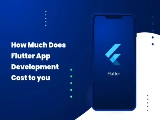 How Much Does Flutter App Development Cost to You?