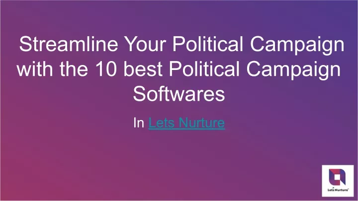 streamline your political campaign with