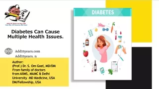 Diabetes Can cause Multiple Health Issues.