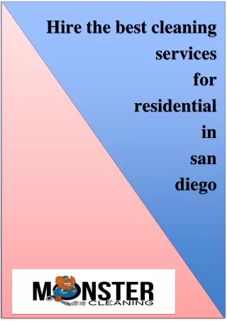 Hire the best cleaning services for residential in san diego