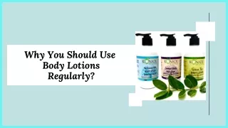 Why You Should Use Body Lotions Regularly?
