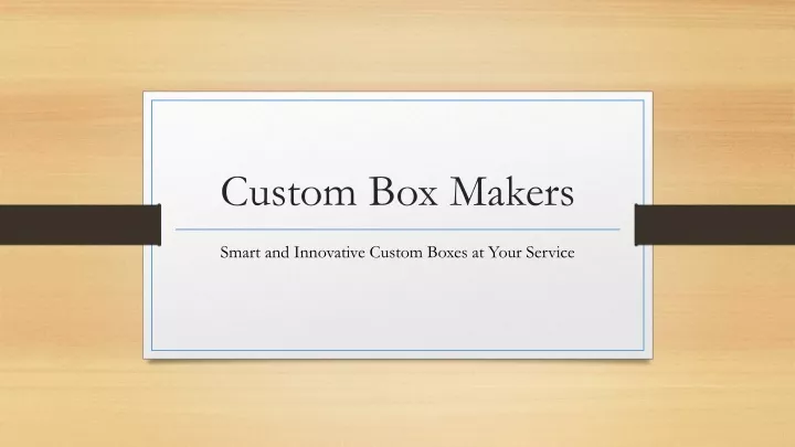 custom box makers