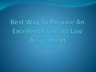 best way to prepare an excellent contract law assignment