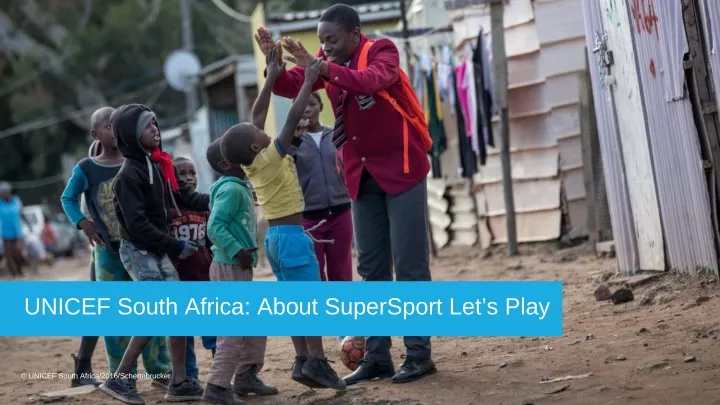 unicef south africa about supersport let s play