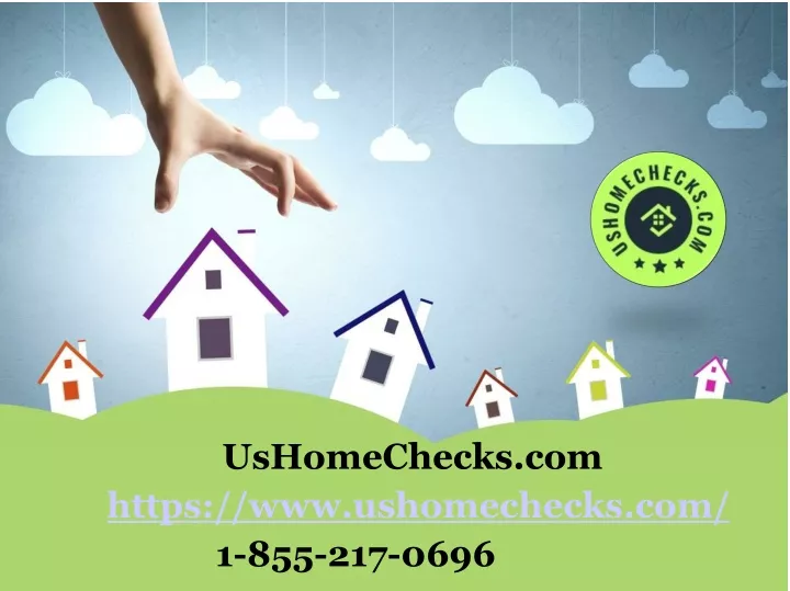 ushomechecks com https www ushomechecks com 1 855 217 0696