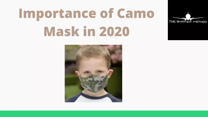 importance of camo mask in 2020