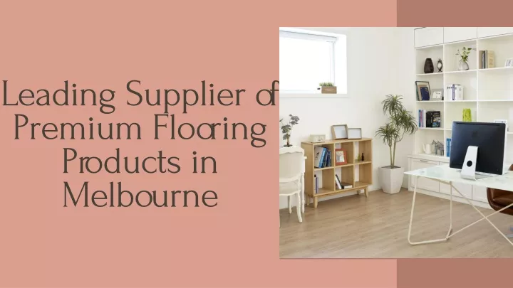 leading supplier of premium flooring products