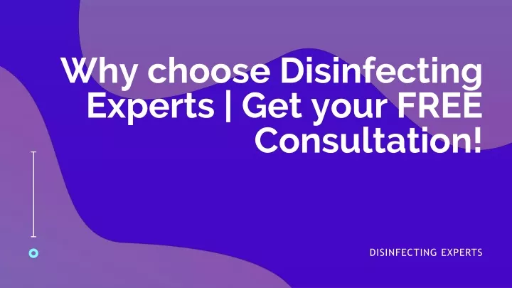 why choose disinfecting experts get your free