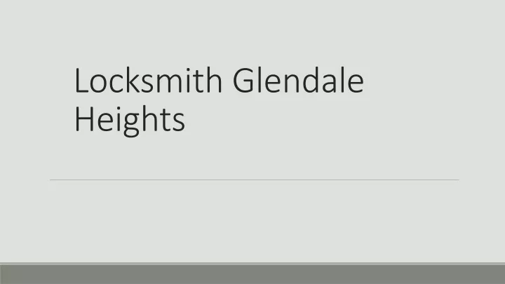 locksmith glendale heights