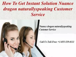 How To Get Instant Solution Nuance dragon naturallyspeaking Customer Service